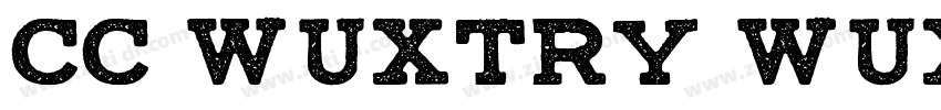 CC Wuxtry Wuxtry Bol字体转换
